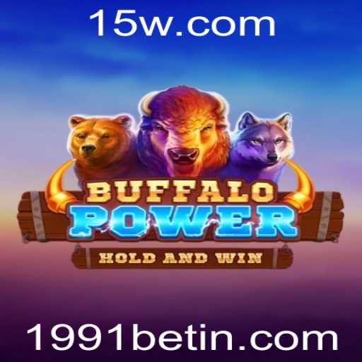 Descubra o Envolvente Mundo de BuffaloPower e 1991bet: Uma Aventura de Jogos